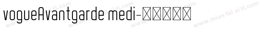vogueAvantgarde medi字体转换